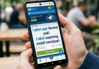 1xBet ilovasi yoki 1xBet saytning mobil versiyasi